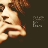 Carmen Consoli - Eco Di Sirene '2018 - Album