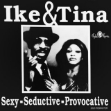 Ike & Tina Turner - Sexy-Seductive-Provocative '2023 - Album