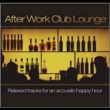 Pres. Dj Galore - After Work Club Lounge (CD2) '2009 - Album