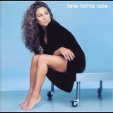 Lolita - Lola, Lolita, Lola '2001 - Album