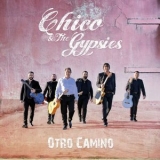 Chico & The Gypsies - Otro Camino '2023 - Album