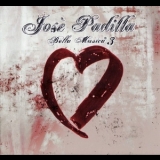 Jose Padilla - Bella Musica 3 '2008