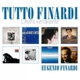 Eugenio Finardi - Tutto Finardi: Libero veramente '2012 - Album