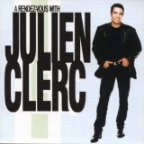 Julien Clerc - A Rendez-Vous With Julien Clerc '2003 - Album