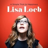 Lisa Loeb - A Simple Trick to Happiness '2020