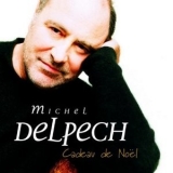 Michel Delpech - Cadeau de Noel '1999 - Album