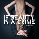 Mi And L'au - If Beauty Is a Crime '2018