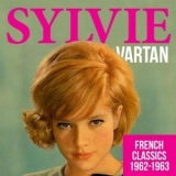 Sylvie Vartan - French Classics 1962-1963 '2014 - Compilation