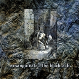 Exsanguinate - The Black Acts '2018 - Album