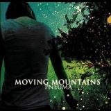 Moving Mountains - Pneuma '2007