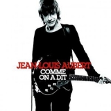 Jean-Louis Aubert - Comme On A Dit '2003 - Album