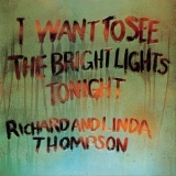 Richard & Linda Thompson - I Want To See The Bright Lights '1974