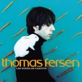 Thomas Fersen - Les ronds de carotte '1995