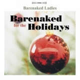 Barenaked Ladies - Barenaked For The Holidays '2022 - Album