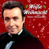 Peter Alexander - Weisse Weihnacht mit Peter Alexander '2022