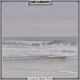 Devarrow - A Long & Distant Wave '2024 - Album