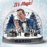 Garou - Its Magic ! '2014 - Album