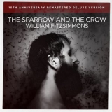 William Fitzsimmons - The Sparrow and the Crow '2024 - Album