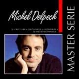 Michel Delpech - Master Serie '1991 - Album