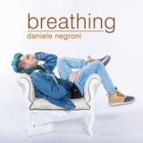 Daniele Negroni - Breathing '2018