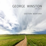 George Winston - Eastern Montana '2024