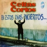 Celtas Cortos - En Estos Dias Inciertos '1996 - Album