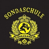 Sondaschule - Rambazamba / Lieber einen paffen '2008