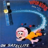 Video Kids - On Satellite '1985 - Album