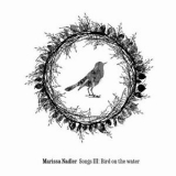 Marissa Nadler - Songs III. Bird On The Water '2007 - Album