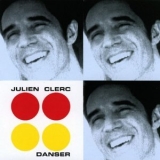 Julien Clerc - Danser '1999 - Album