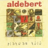 Aldebert - Plateau tele '2000 - Album