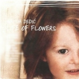 Matija Dedic - Life of Flowers '2009 - Album