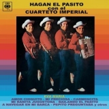 Cuarteto Imperial - Hagan El Pasito Con El Cuarteto Imperial '1973