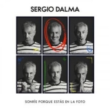 Sergio Dalma - Sonrie porque estas en la foto '2023 - Album