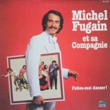 Michel Fugain - Faites-moi danser '1978 - Album