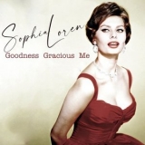 Sophia Loren - Goodness Gracious Me '2021 - Album