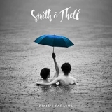 Smith & Thell - Pixie's Parasol '2021 - Album