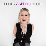 Jann Arden - Jann's JANNuary Playlist! '2022