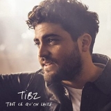 Tibz - Tout ce qu'on laisse '2022