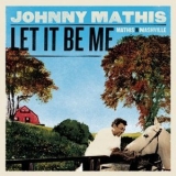 Johnny Mathis - Let It Be Me - Mathis In Nashville '2010 - Album