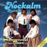 Nockalm Quintett - Der Sommerwind will kein Tranen sehen '1992 - Album