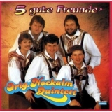 Nockalm Quintett - Funf gute Freunde '1988 - Album