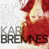 Kari Bremnes - Og sa kom resten av livet '2012 - Album