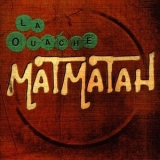 Matmatah - La Ouache '2000 - Album