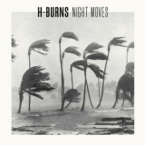 H-Burns - Night Moves '2015