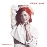 Cassadee Pope - Rise and Shine '2020 - Album