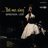 Brenda Lee - ...Let Me Sing '1963