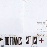 The Frames - Set List '2002