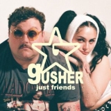 Just Friends - Gusher '2023 - Album