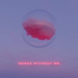 Drama - Dance Without Me '2020 - Album